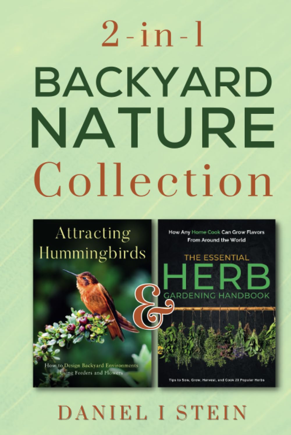 2-in-1 Backyard Nature Collection: How to Design Family Friendly and Sustainable Outdoor Spaces Full of Life, Color and Flavor Includes Attracting... Handbook (Simple Sustainable Living) baixar livro de graça