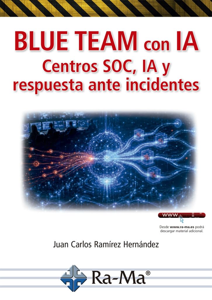 BLUE TEAM con IA. Centros SOC, IA y respuesta ante incidentes baixar livro de graça