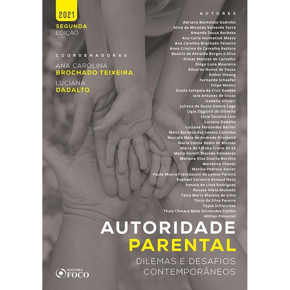 ler totalmente AUTORIDADE PARENTAL: DILEMAS E DESAFIOS CONTEMPORÂNEOS - 2ª ED - 2021