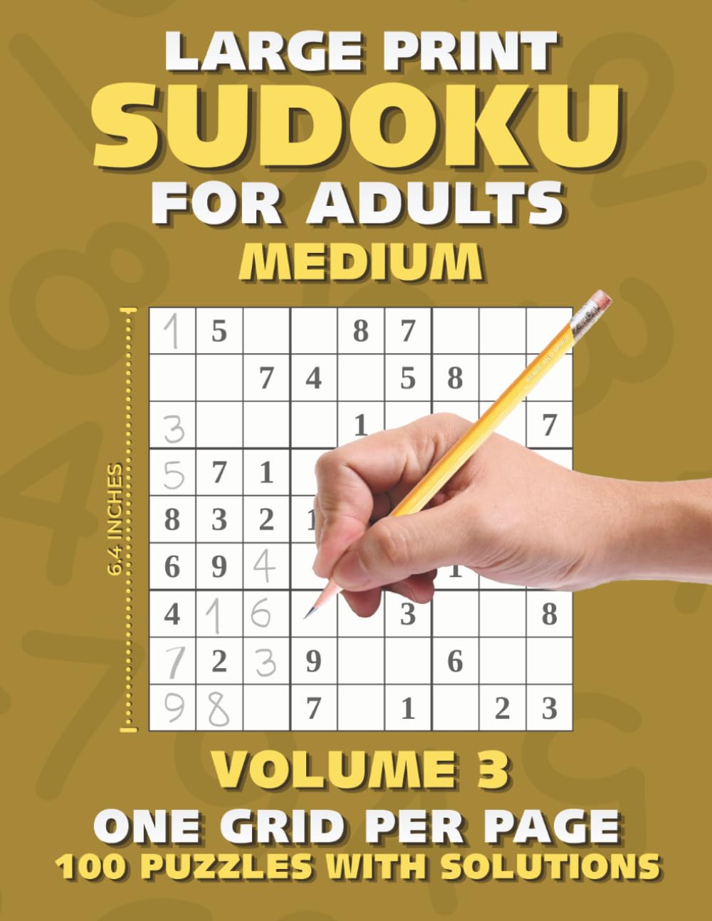 ler totalmente Sudoku for Adults Large Print: 100 Medium Puzzles with Solutions One Grid Per Page - Volume 3 (Sudoku Puzzles for Adults Large Print)