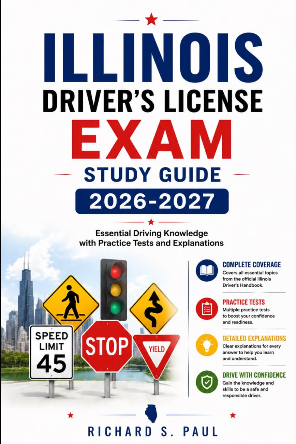 ler totalmente ILLINOIS DRIVER'S LICENSE EXAM STUDY GUIDE 2026–2027: Essential Driving Knowledge with Practice Tests and Explanations
