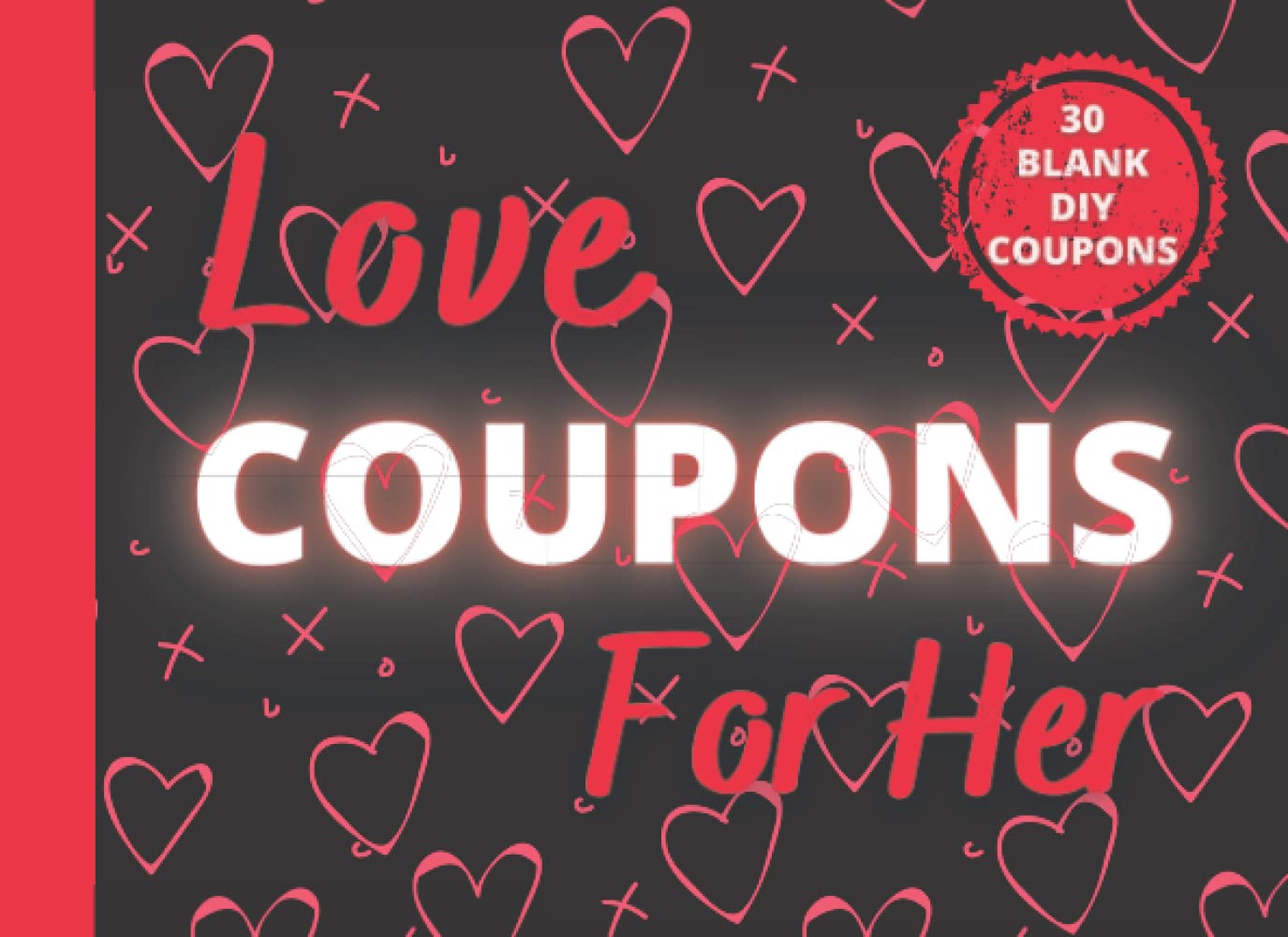 capítulo por capítulo baixar Coupon Book For Her: 30 Blank DIY Love Coupons For Girlfriend, Wife, Mom/Fillable Vouchers For Valentine's Day, Mother's day, Christmas, Anniversary