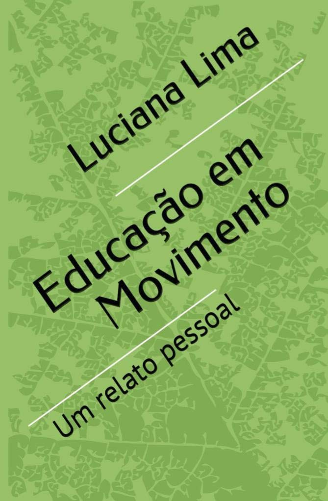 capítulo por capítulo baixar Educação em Movimento: Um relato pessoal