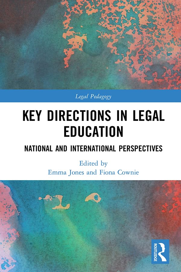 Key Directions in Legal Education: National and International Perspectives (Legal Pedagogy) (English Edition) baixar livro de graça