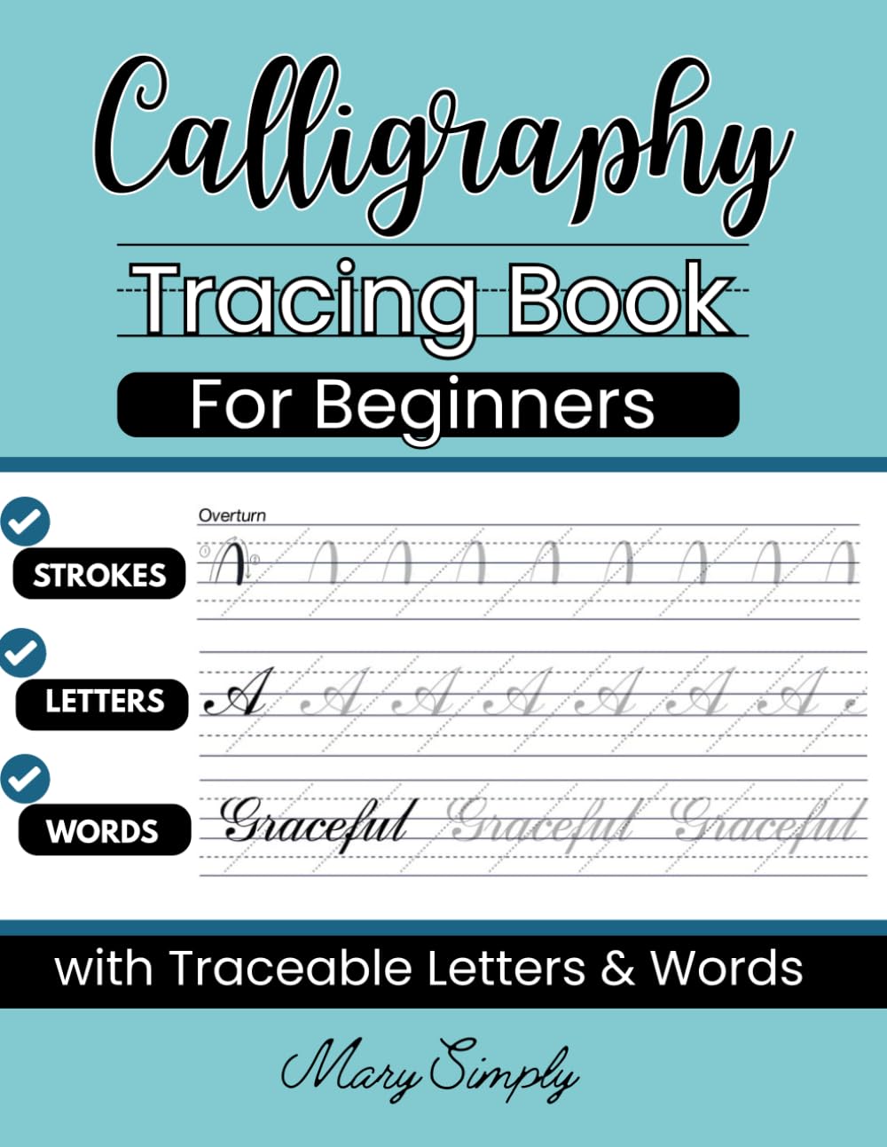 ler totalmente Calligraphy Practice Tracing Book For Beginners: Traceable Uppercase & Lowercase Letters, words and Blank Pages for Writing to improves your overall handwriting.