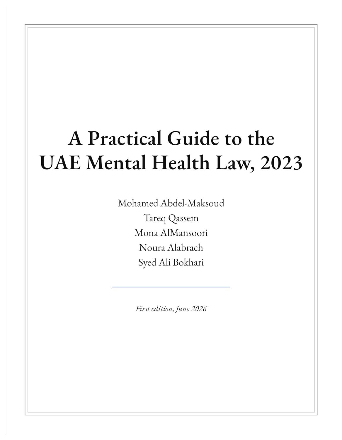 A Practical Guide to the UAE Mental Health Law, 2023 (English Edition) baixar o livro de graça