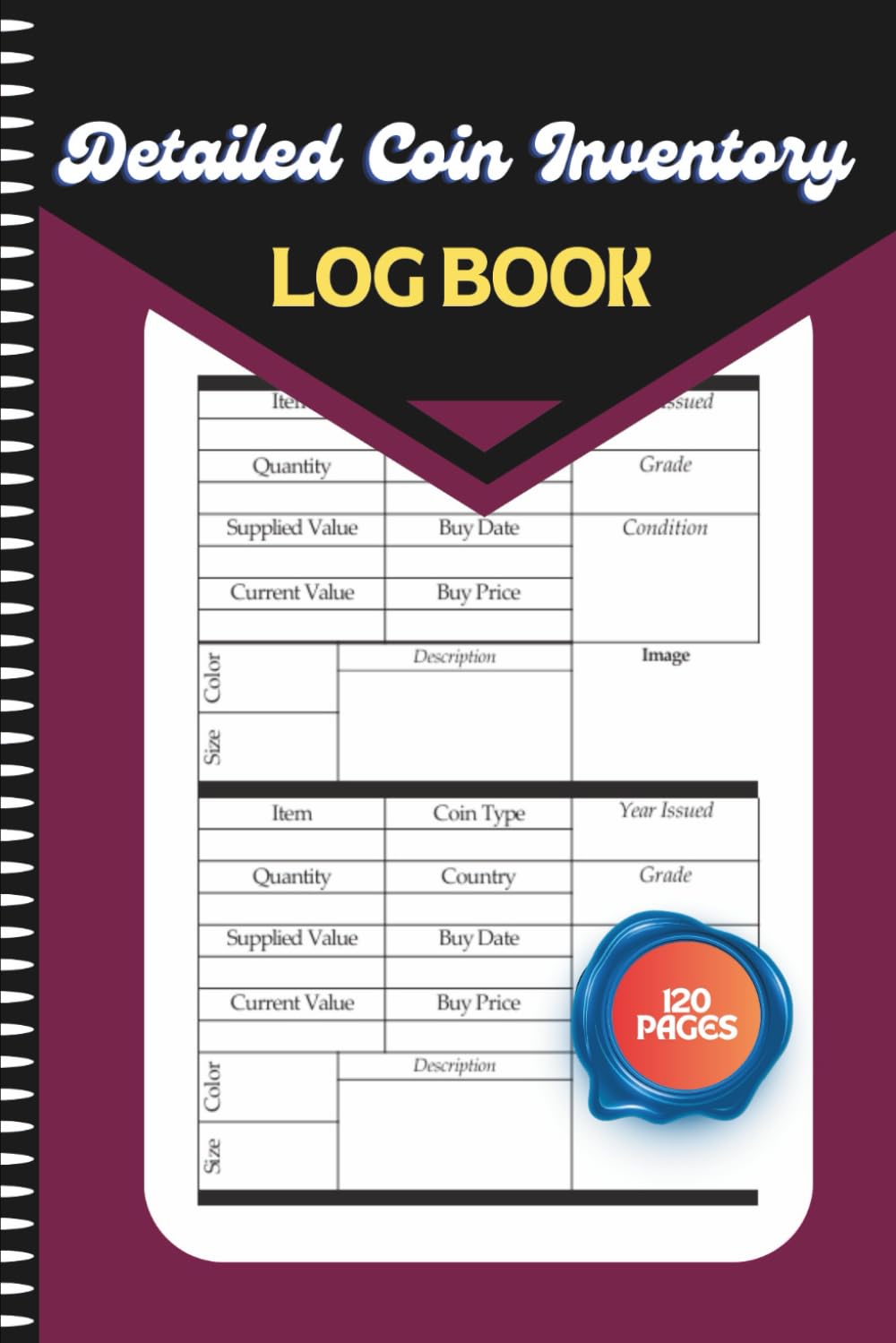 ler totalmente Detailed Coin Inventory Log Book: Keep Track Key Specifics About Your Coins Grade, Year, Value and More, 2 Coin Details per Page