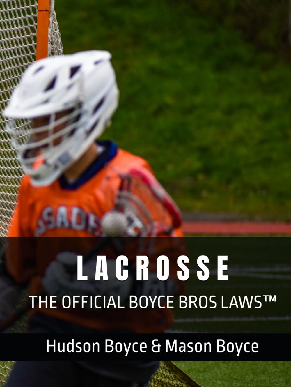 ler totalmente THE OFFICIAL BOYCE BROS LAWS™ (Boyce Bros Lacrosse Academy™ Series)
