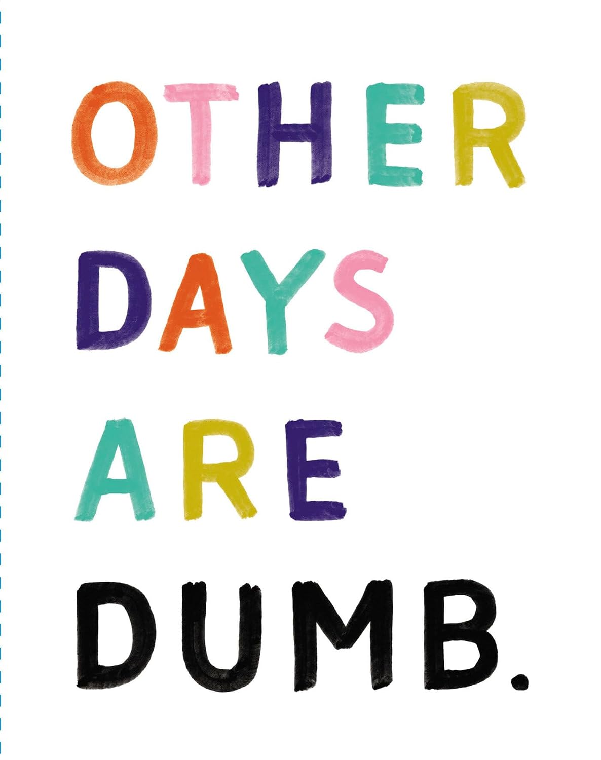 Love Muchly Greeting Cards: Birthday - Other days are dumb (Pack of 6) baixar livro de graça