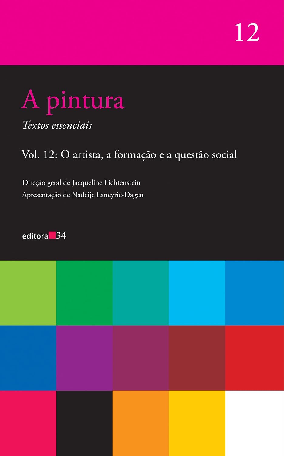 ler totalmente A pintura - vol. 12: O artista, a formação e a questão social: Volume 12
