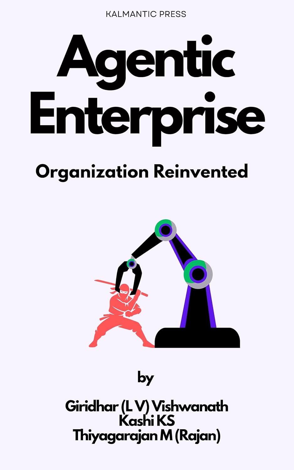 Agentic Enterprise - Organization Reinvented: Redesigning Work, Roles, and Teams for the Age of AI Agents (English Edition) baixar livro de graça