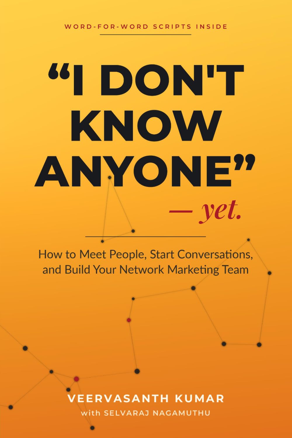 capítulo por capítulo baixar I Don't Know Anyone: The Network Marketing Prospecting Playbook: How to Find Prospects, Start Conversations, Follow Up, and Recruit-With Word-for-Word Scripts