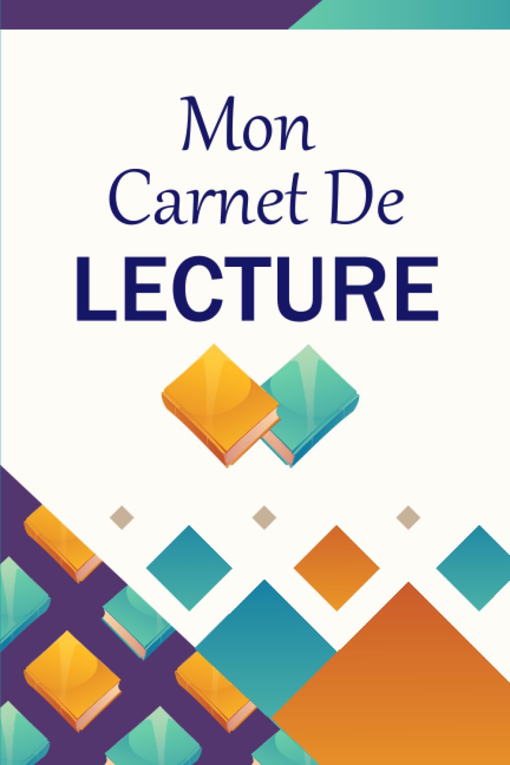 ler totalmente Carnet de lecture: Carnet de Lecture à remplir, 100 Fiches de Lecture, A5 (French Edition)