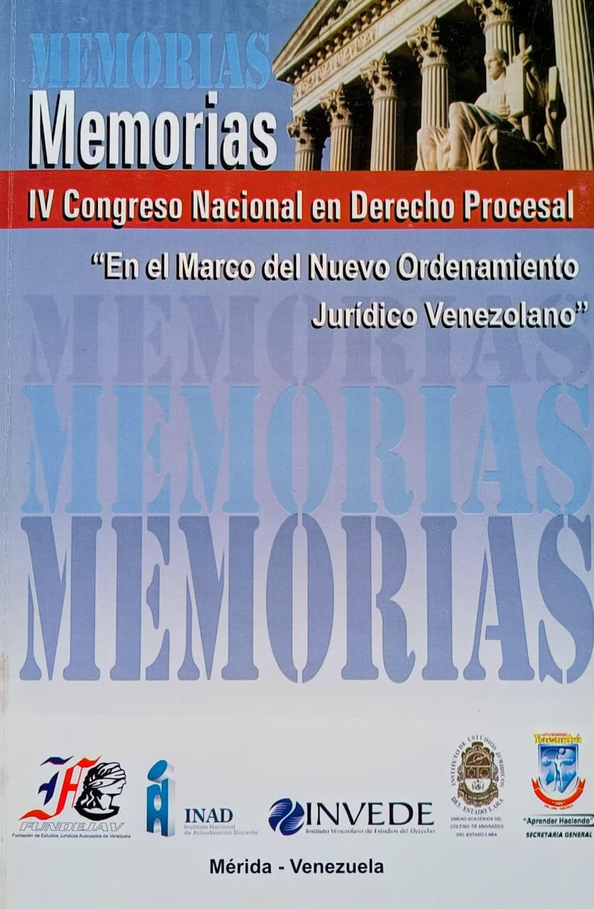 Memorias IV Congreso Nacional en Derecho Procesal.: “En el marco del Nuevo Ordenamiento Jurídico Venezolano”. (Spanish Edition) baixar o livro de graça