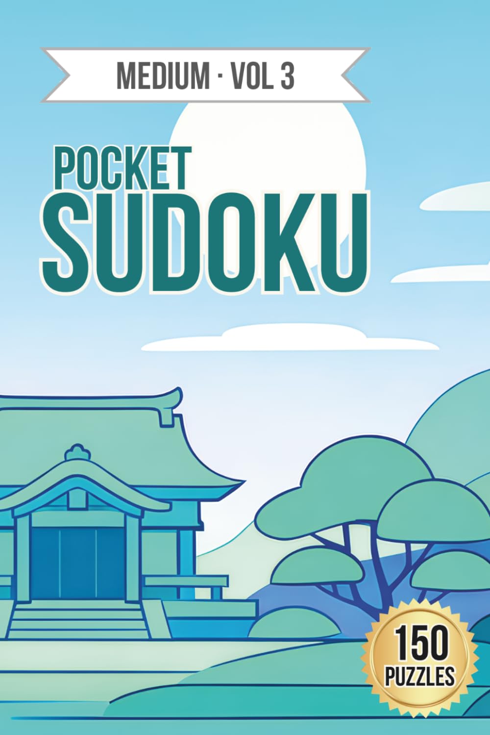 ler totalmente Pretty Pocket Sudoku · Medium Puzzles Volume 3: Small Travel Size 4x6 Inch Puzzle Book (Medium Pocket Sudoku)
