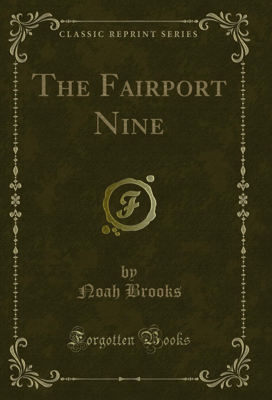 The Fairport Nine (Classic Reprint) (English Edition)