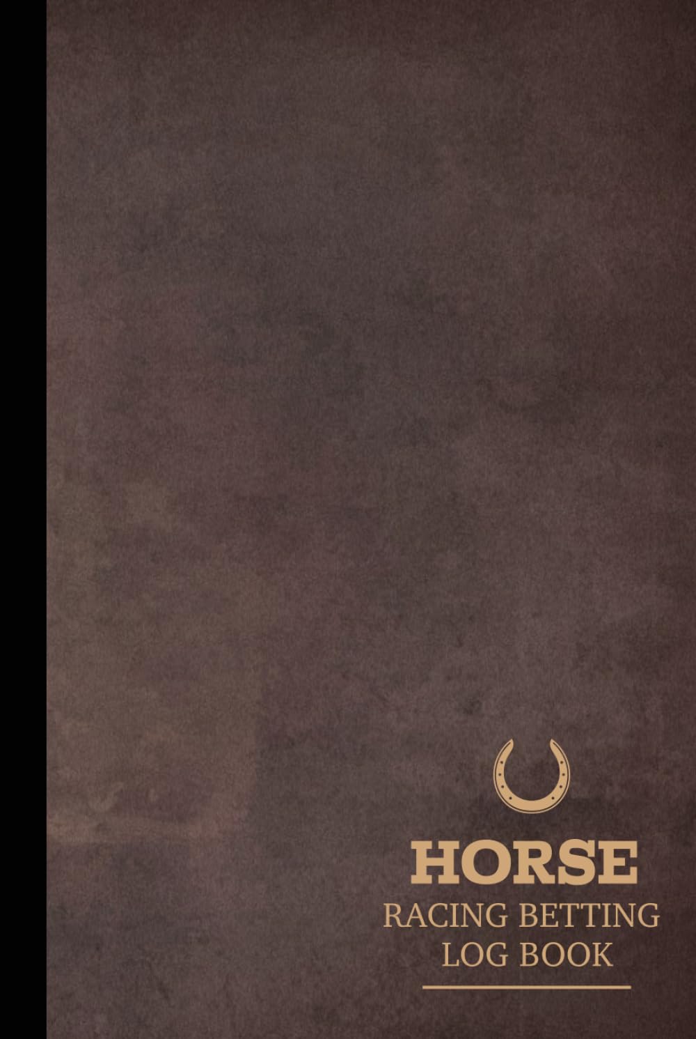 Horse Racing Betting Log Book: Horse Race Enthusiast Journal. Track and Note Every Bet. Ideal for Equestrian Performance Fans, Sports Betters, and Bookies, baixar livro de graça