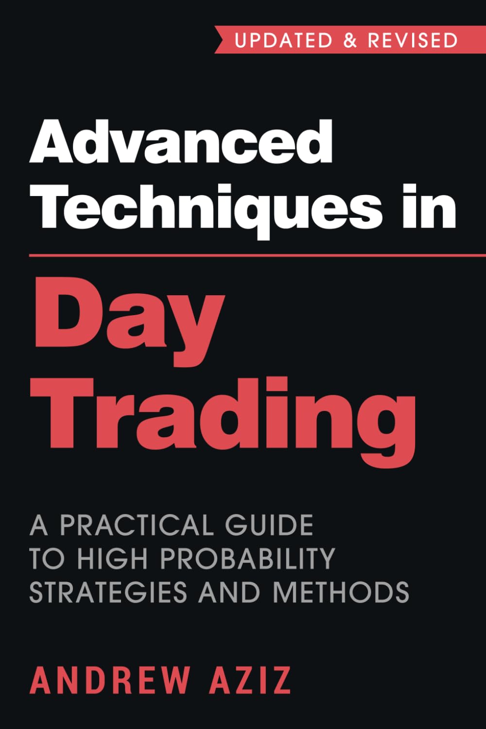 ler totalmente Advanced Techniques in Day Trading: A Practical Guide to High Probability Strategies and Methods: 2
