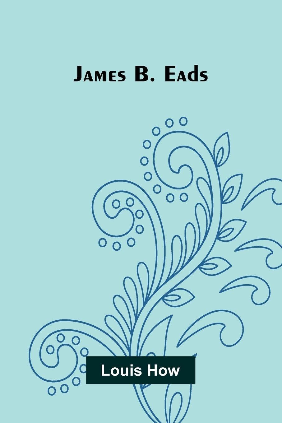 ler totalmente James B. Eads