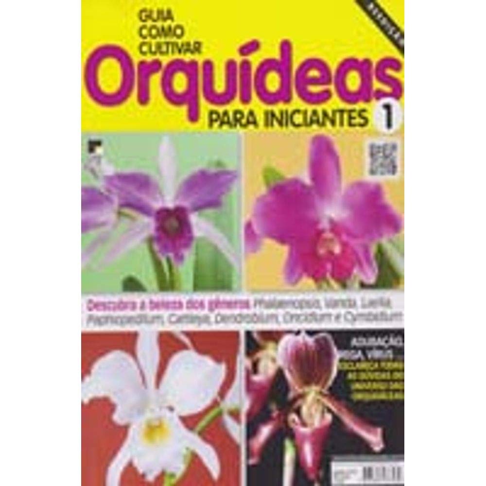 Como Cultivar Orquídeas Para Iniciantes 1 - 2016 baixar o livro de graça