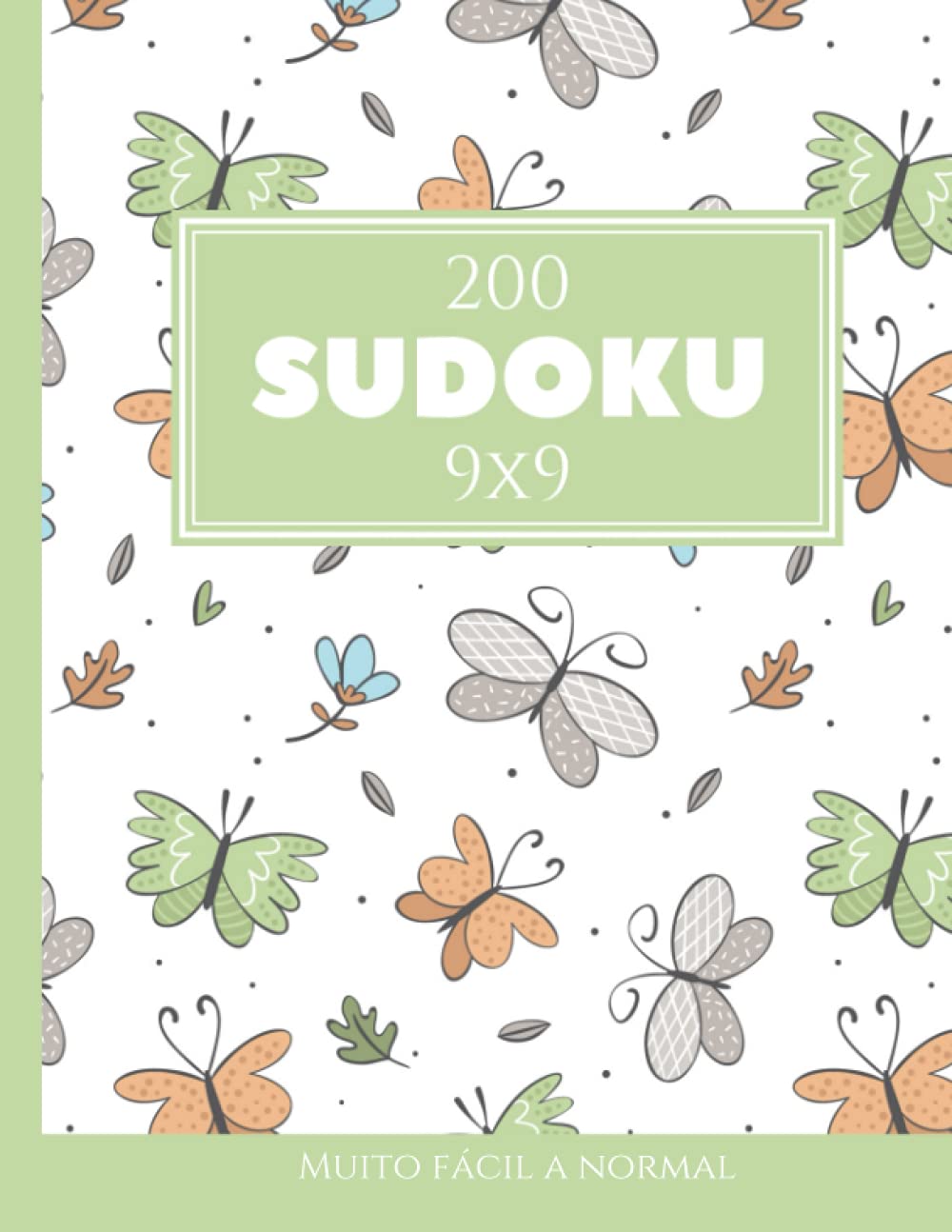200 Sudoku 9x9 muito fácil a normal Vol. 7: com soluções e quebra-cabeças bônus (Portuguese Edition) baixar livro de graça