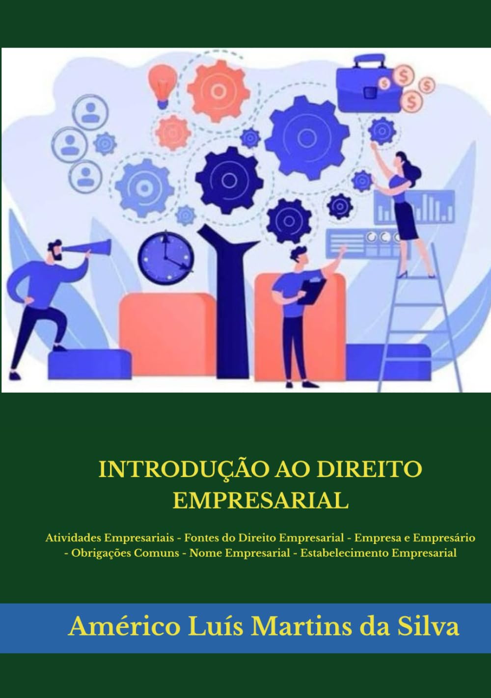 ler totalmente INTRODUÇÃO AO DIREITO EMPRESARIAL: Atividades Empresariais - Fontes do Direito Empresarial - Empresa e Empresário - Obrigações Comuns - Nome... Empresarial (Portuguese Edition)