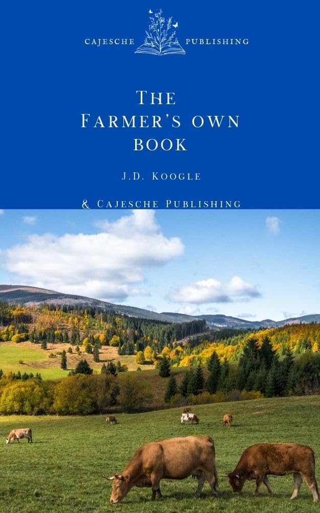 The Farmer's Own Book (English Edition)