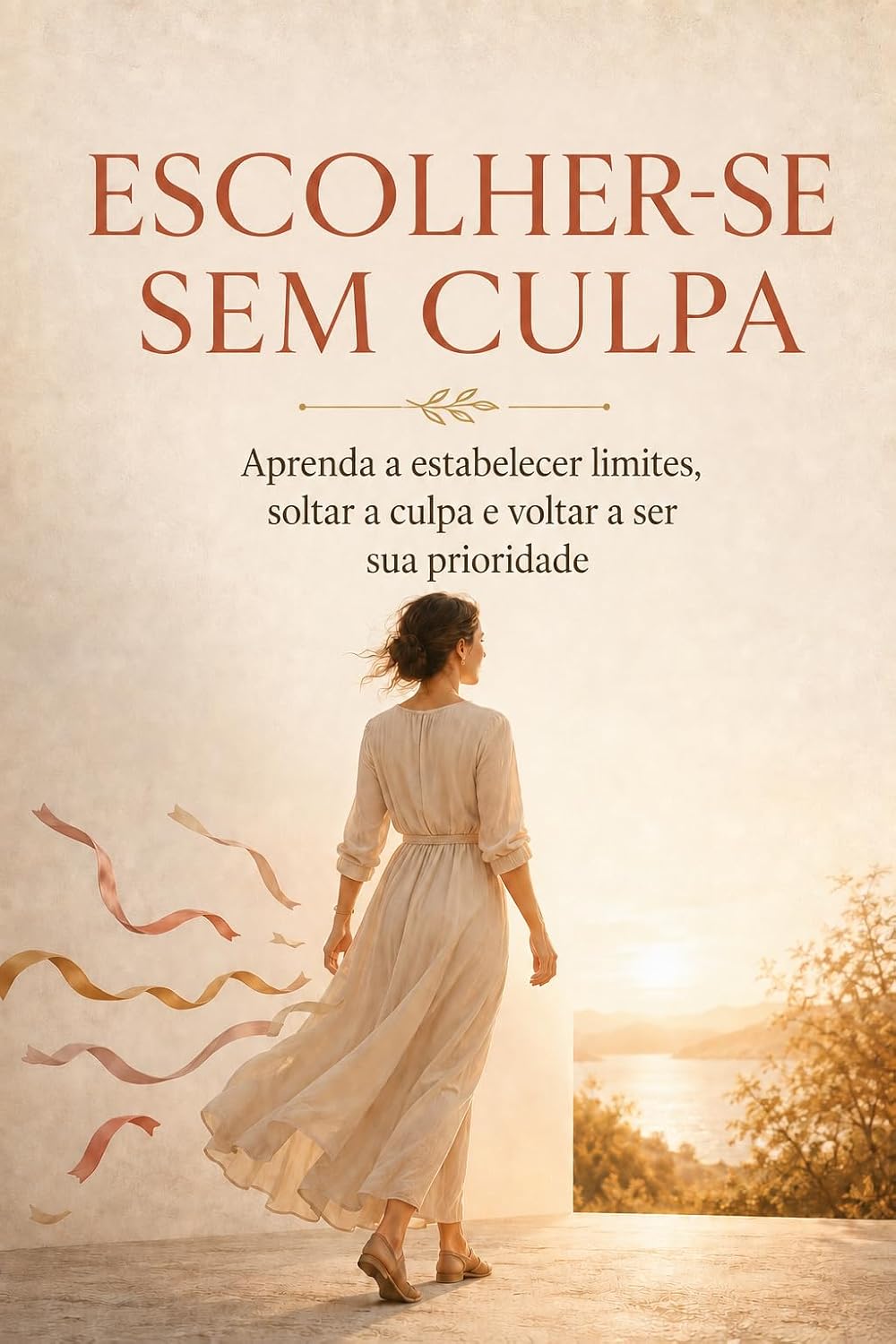 capítulo por capítulo baixar ESCOLHER-SE SEM CULPA: APRENDA A ESTABELECER LIMITES, SOLTAR A CULPA E VOLTAR A SER SUA PRIORIDADE