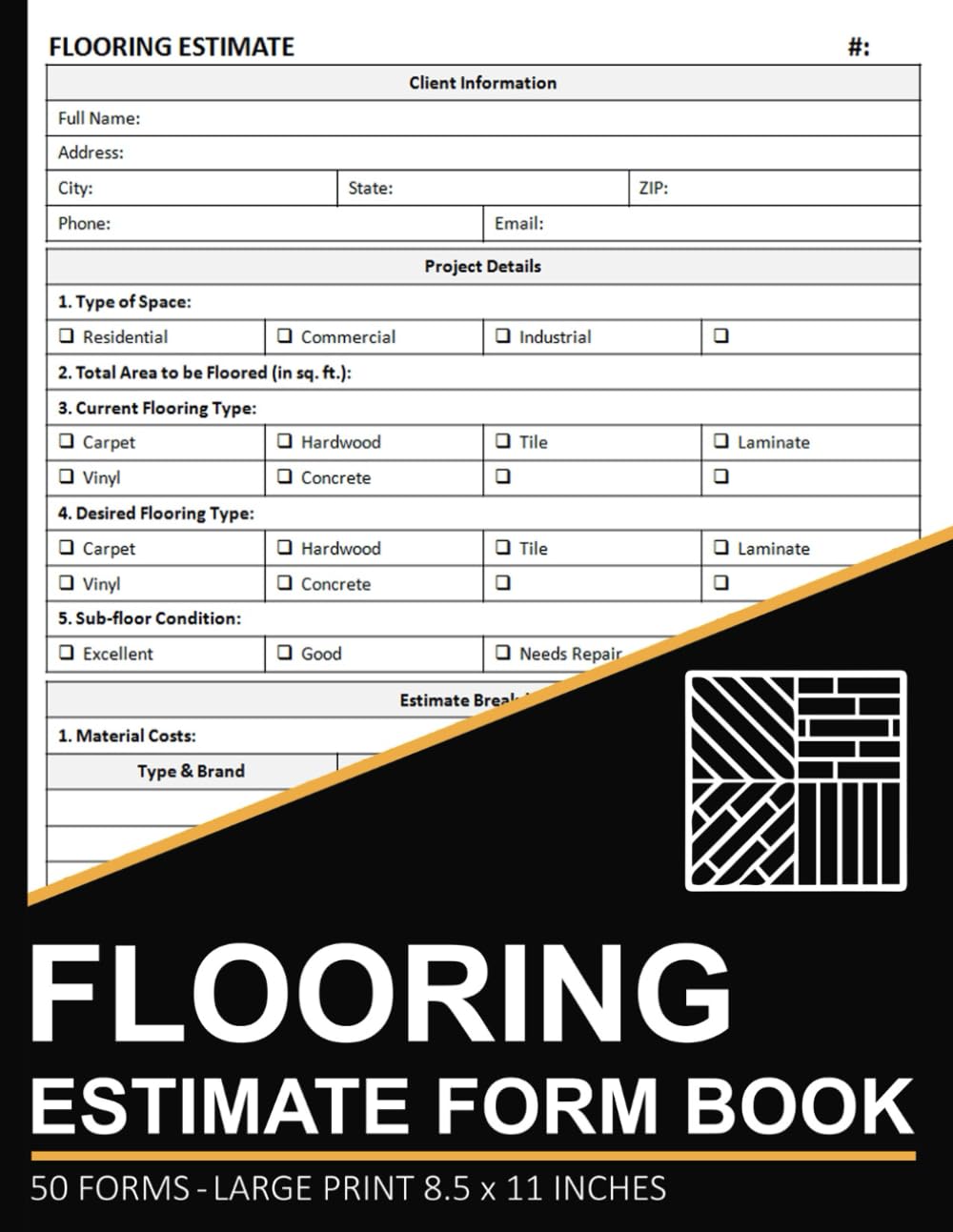 Flooring Estimate Form Book: Flooring Contractor Job Estimating Forms | Record Work Quotes, Client Details, Instructions, and More | 100 Pages (50 Forms) baixar o livro de graça