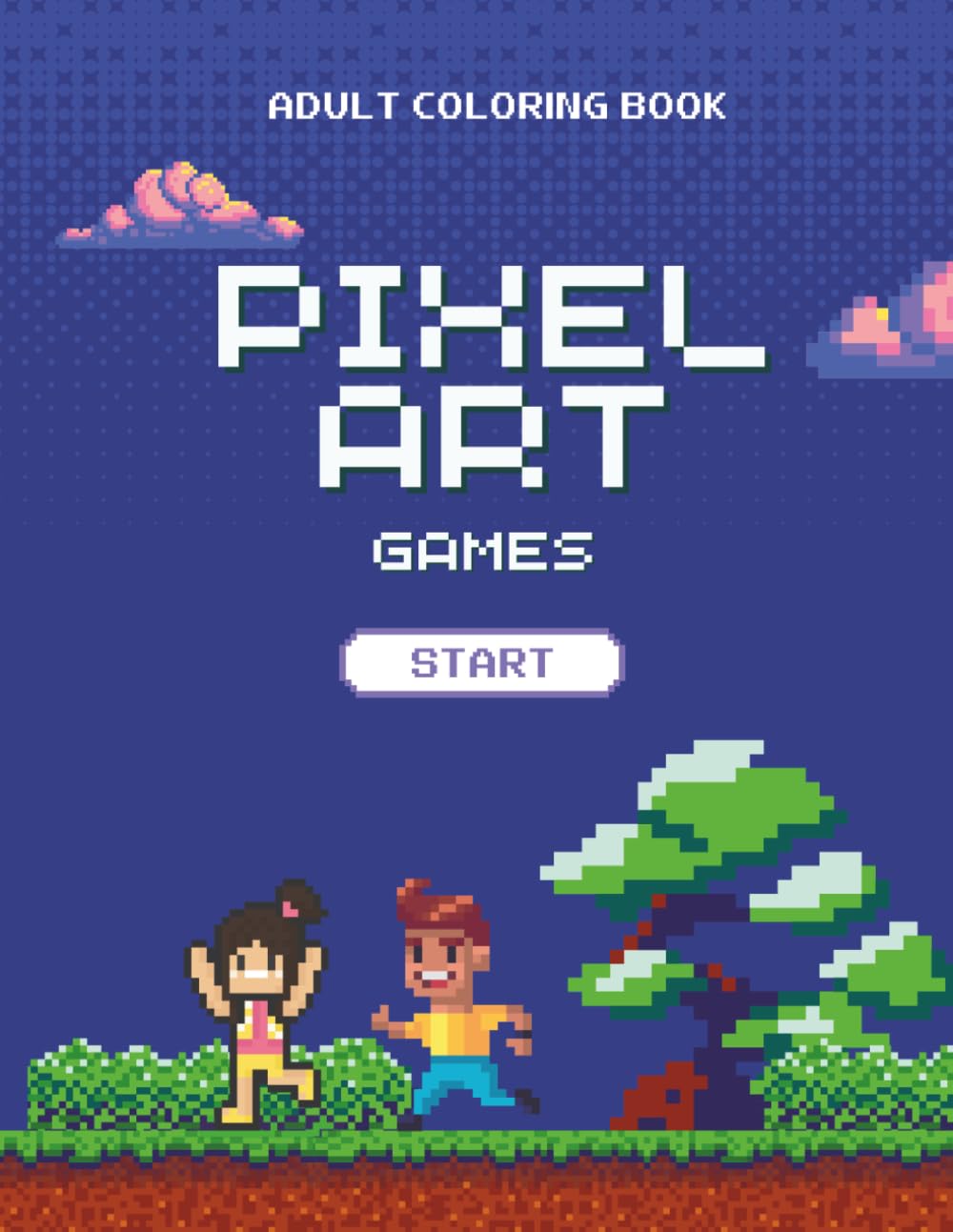 Pixel Art Coloring Book for Adults and Teens: 40 Nostalgic retro gaming scenes to color—classic video game–inspired designs for stress relief and relaxation. baixar livro de graça