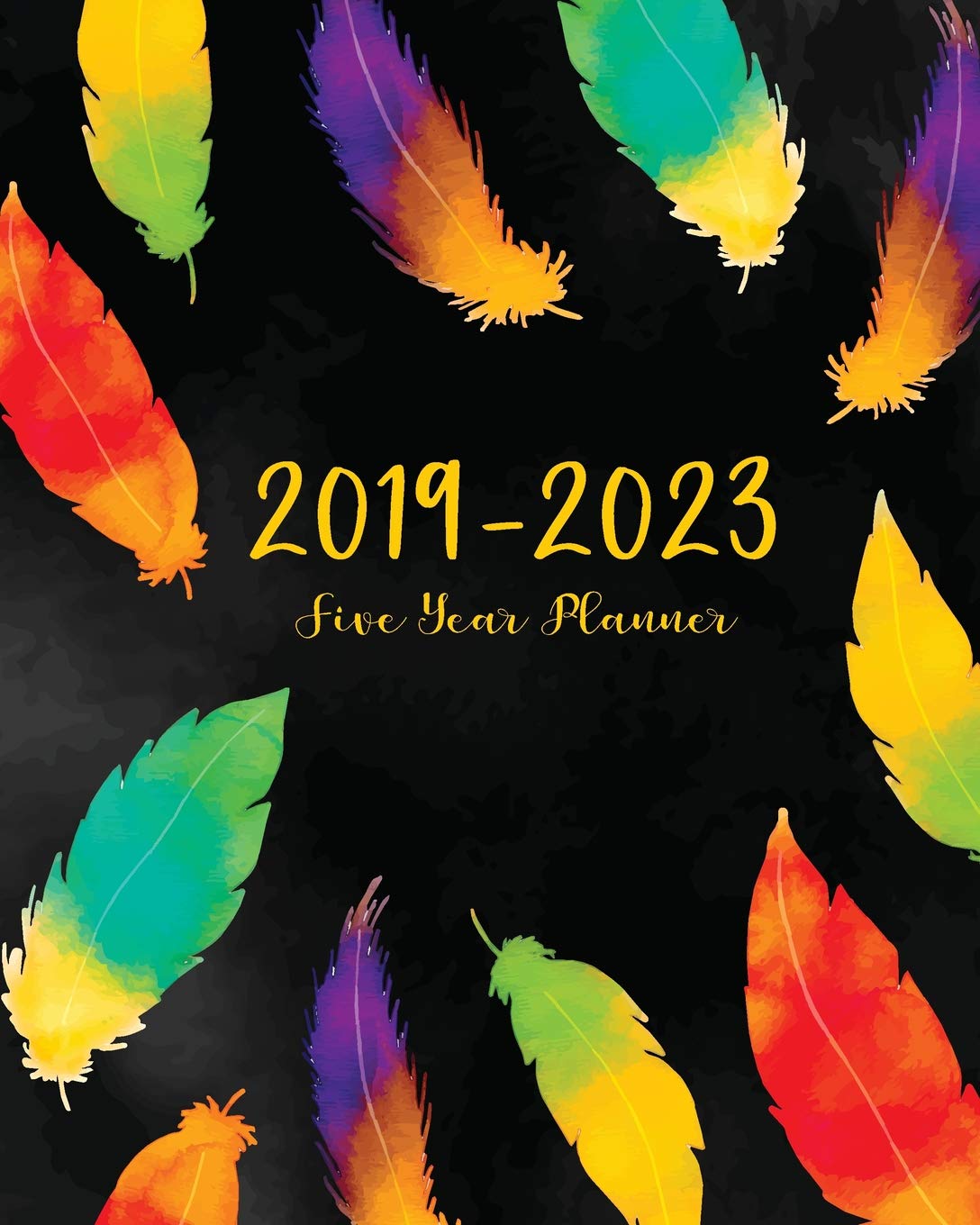 ler totalmente 2019-2023 Five Year Planner: Feathers Cover 60 Months Calendar Schedule Organizer Agenda Planner for the Next Five Years
