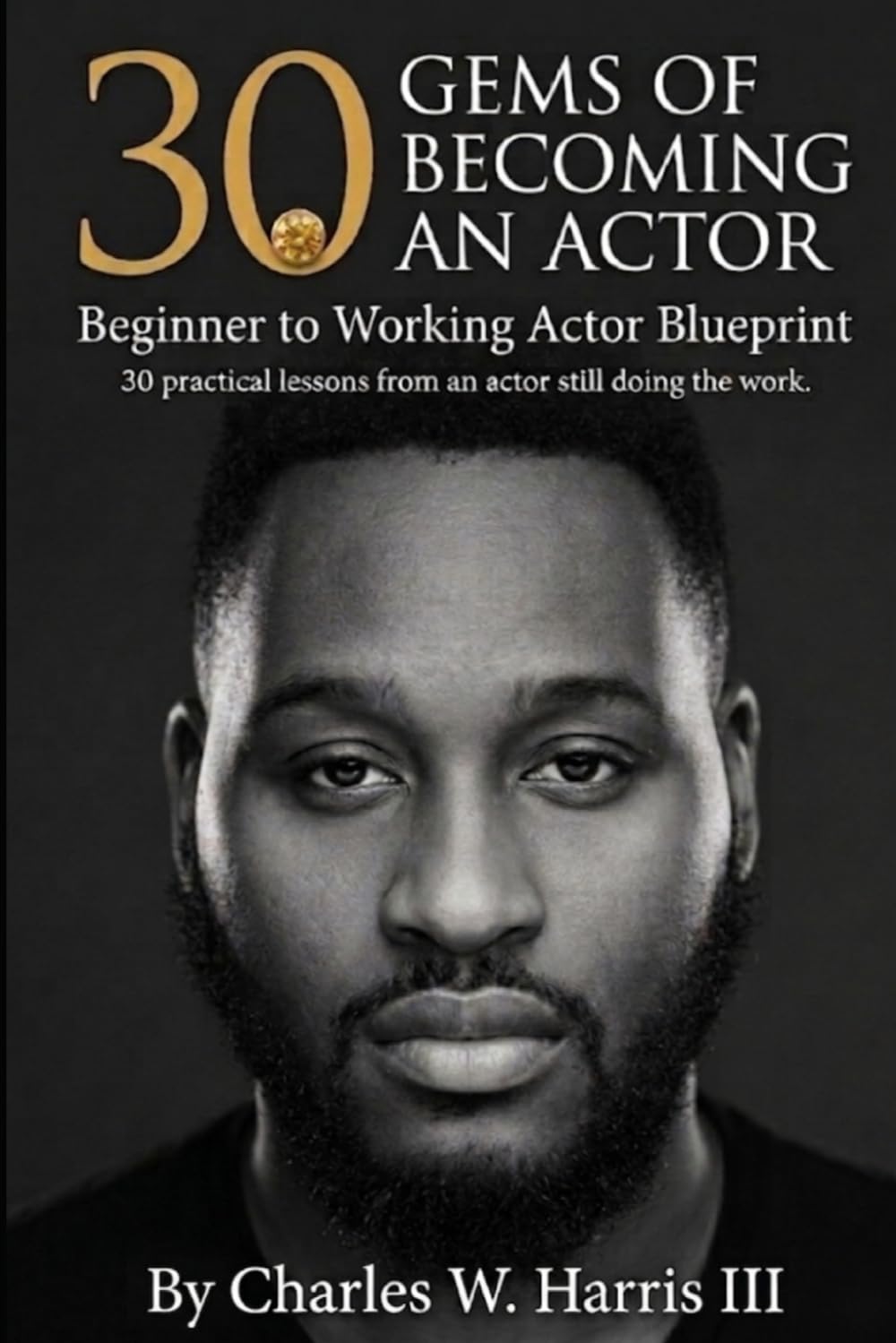 capítulo por capítulo baixar 30 GEMS OF BECOMING AN ACTOR: BEGINNER TO WORKING ACTOR BLUEPRINT
