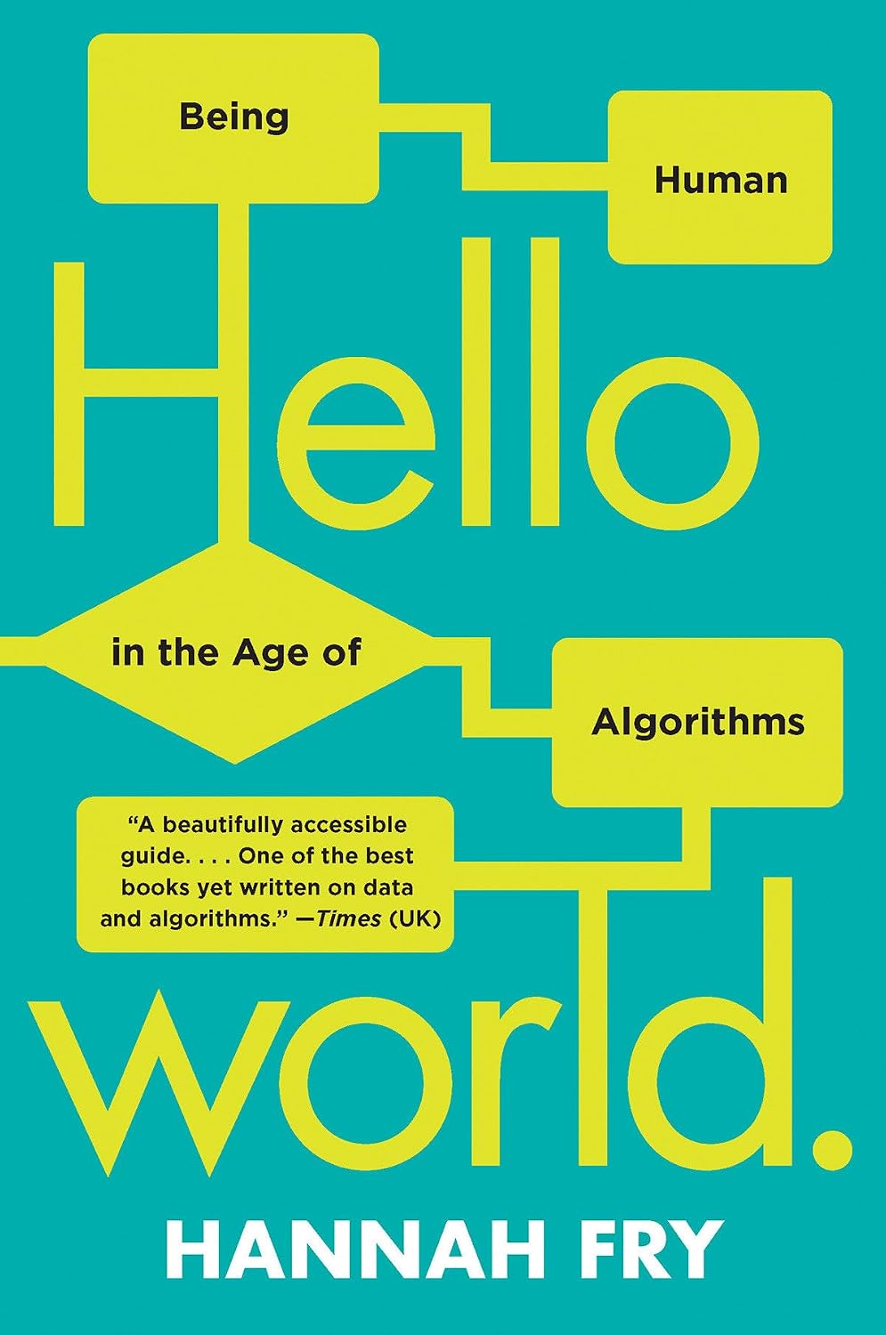 Hello World: Being Human in the Age of Algorithms baixar o livro de graça