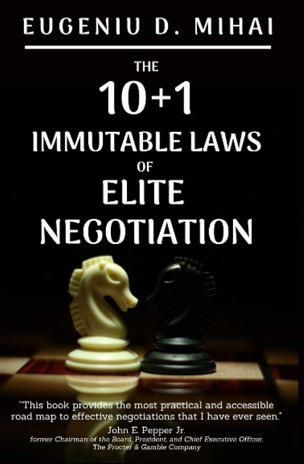 The 10+1 Immutable Laws of Elite Negotiation: Powered by The Elite Negotiator baixar o livro de graça