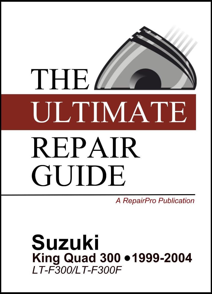 ler totalmente The Ultimate Repair Guide: Suzuki King Quad 300 (1999-2004) ATV - Shop / Service / Repair Manual (English Edition)