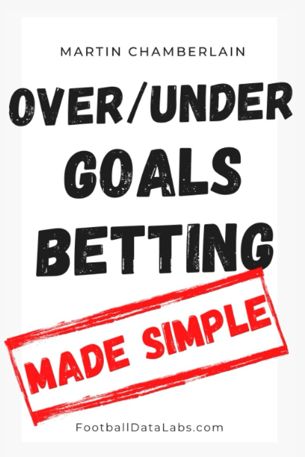 ler totalmente Over/Under Goals Betting Made Simple