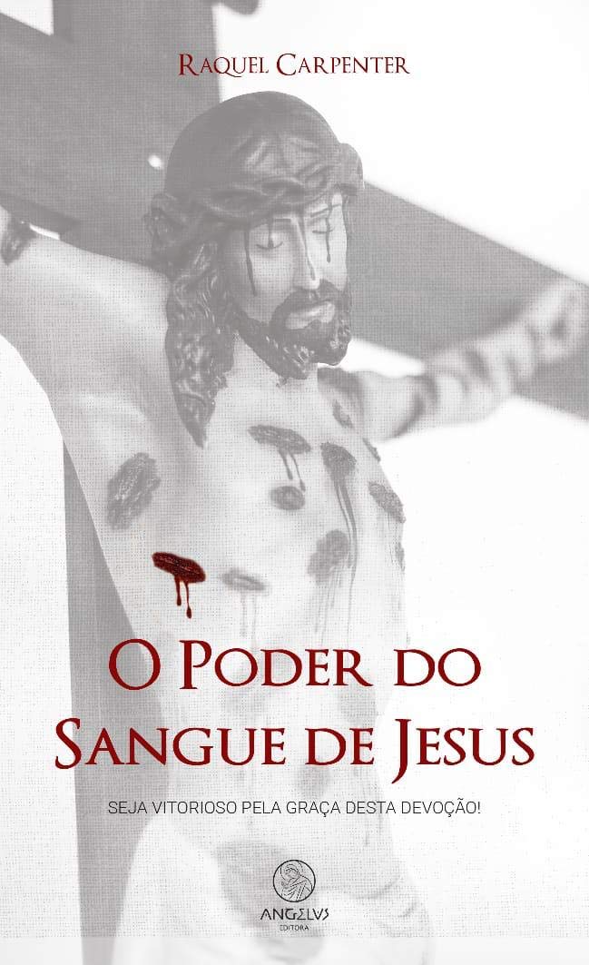 ler totalmente O Poder do Sangue de Jesus: Seja vitorioso pela graça desta devoção