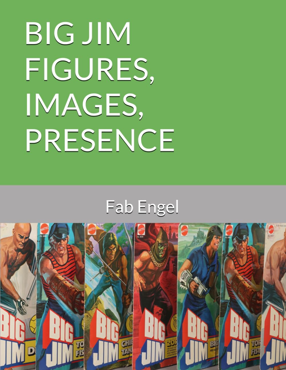 Big Jim Figures, Images, Presence baixar livro de graça