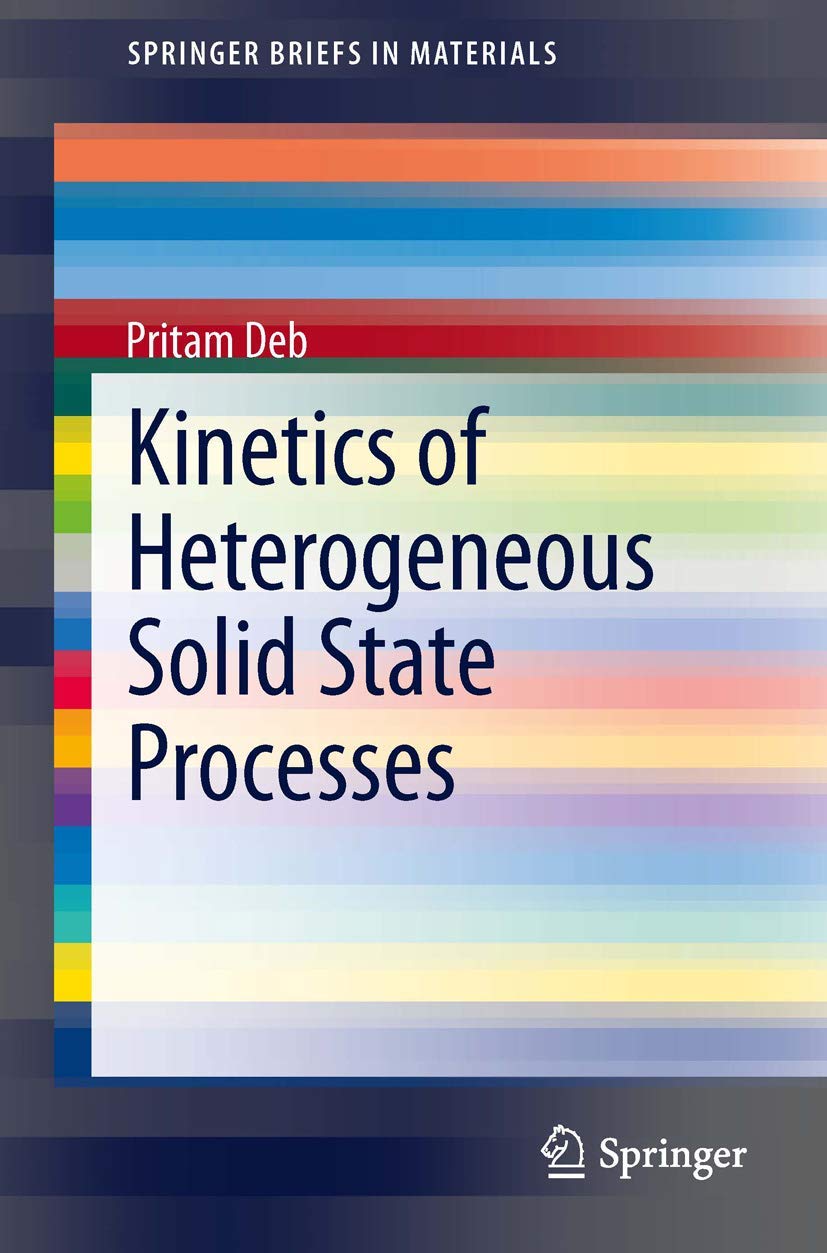 Kinetics of Heterogeneous Solid State Processes baixar o livro de graça