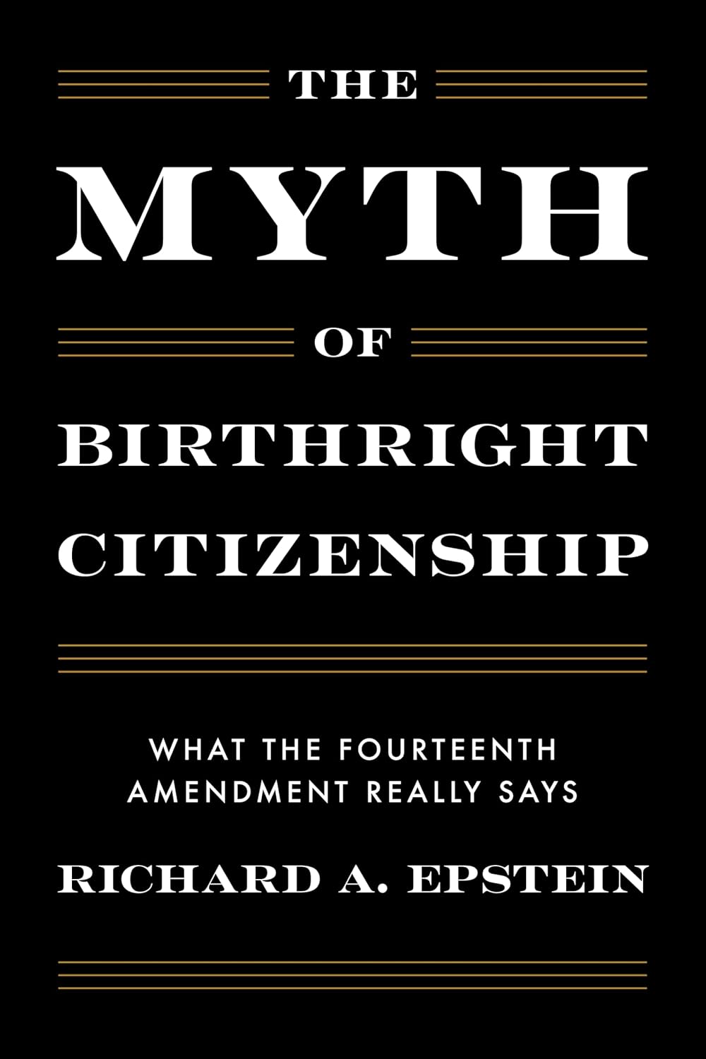 The Myth of Birthright Citizenship: What the Fourteenth Amendment Really Says (English Edition) baixar livro de graça