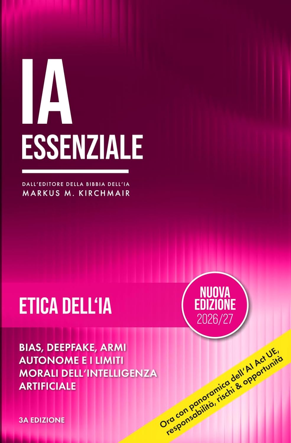 Etica dell'IA – Bias, Deepfake e i Limiti Morali dell'Intelligenza Artificiale: Una lettura obbligatoria per chiunque cerchi di capire le basi etiche... Artificiale) (Italian Edition) baixar livro de graça