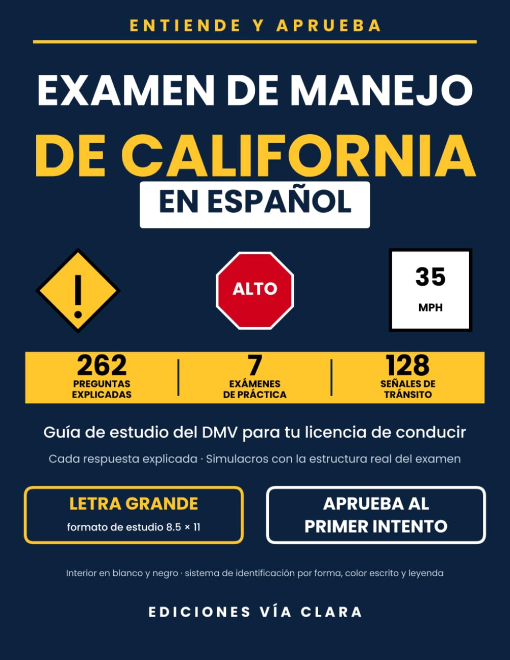 Entiende y Aprueba: Examen de Manejo de California en Español: Guía de estudio del DMV para tu licencia de conducir: 262 preguntas explicadas, 7... y 128 señales de tránsito (Spanish Edition) baixar o livro de graça