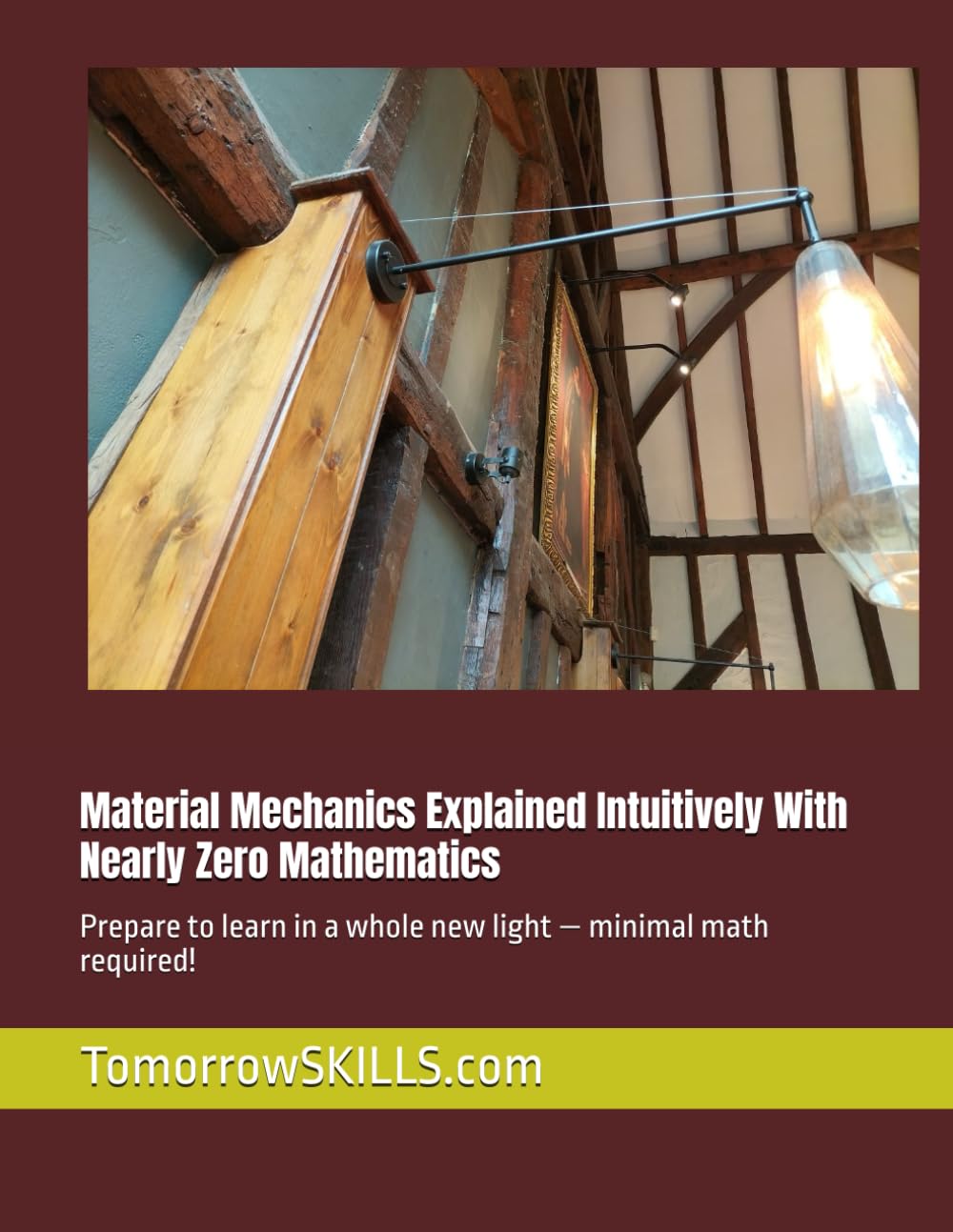 capítulo por capítulo baixar Material Mechanics Explained Intuitively With Nearly Zero Mathematics