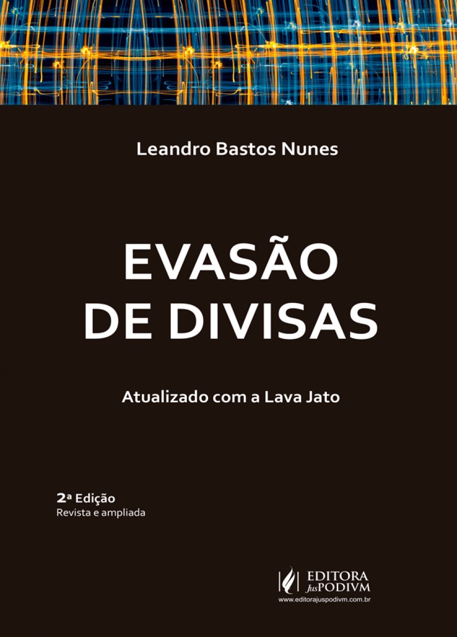 ler totalmente Evasão de Divisas: Atualizado com a Lava Jato