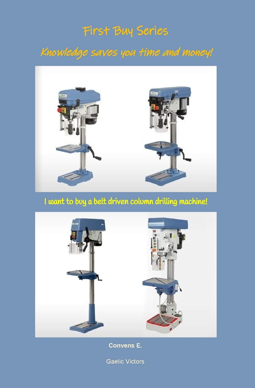 I Want to Buy a Belt Driven Column Drilling Machine! baixar o livro de graça