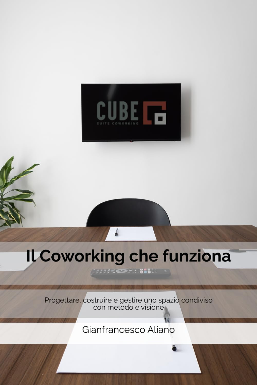 Il Coworking che funziona: Progettare, costruire e gestire uno spazio condiviso con metodo e visione (Italian Edition) baixar livro de graça