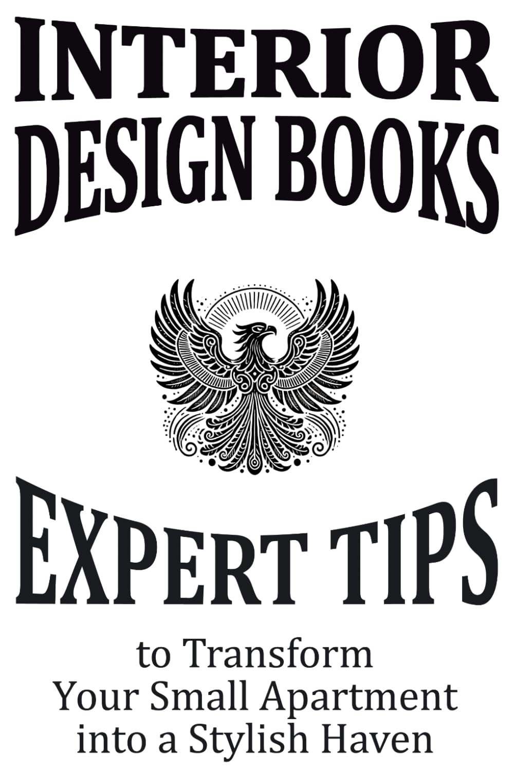 ler totalmente Interior Design Books: A Handbook for Small Apartment Design & Micro Apartment Decor | Includes 21 Essential Expert Interior Design Tips to Transform... Tiny Home Ideas | Small Space Solution Guide
