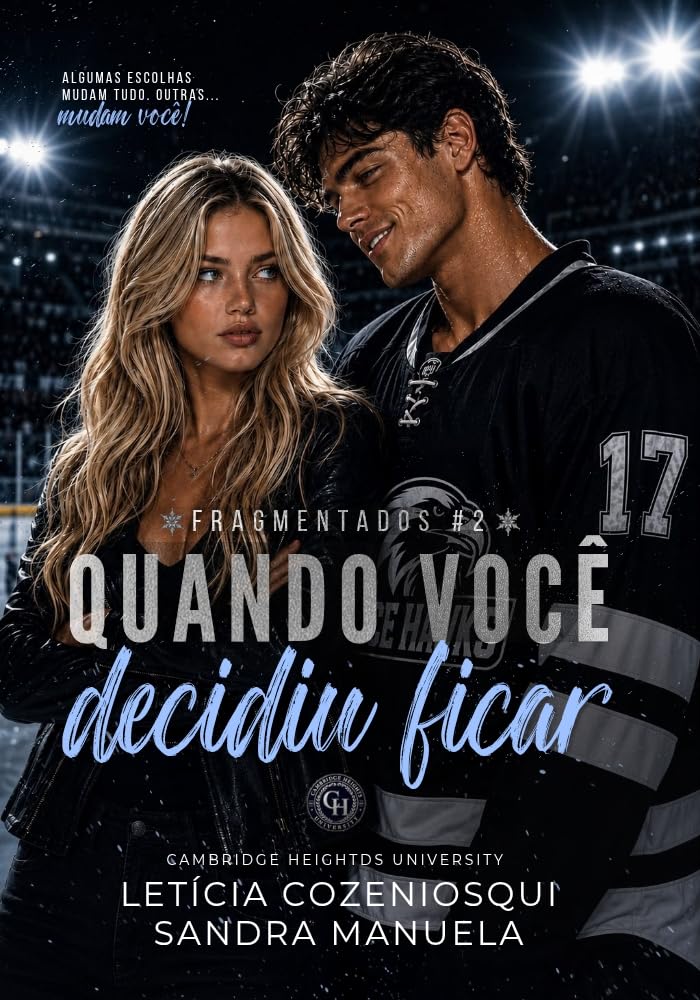 Quando Você Decidiu Ficar (FRAGMENTADOS Livro 2) baixar livro de graça