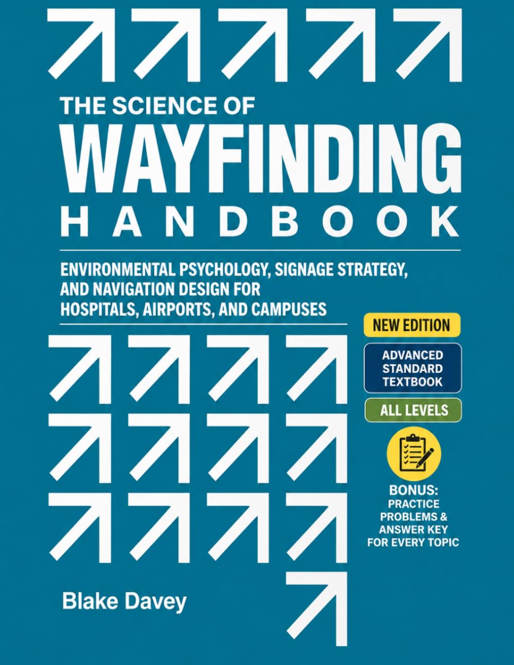 ler totalmente THE SCIENCE OF WAYFINDING HANDBOOK: Environmental Psychology, Signage Strategy, and Navigation Design for Hospitals, Airports, and Campuses