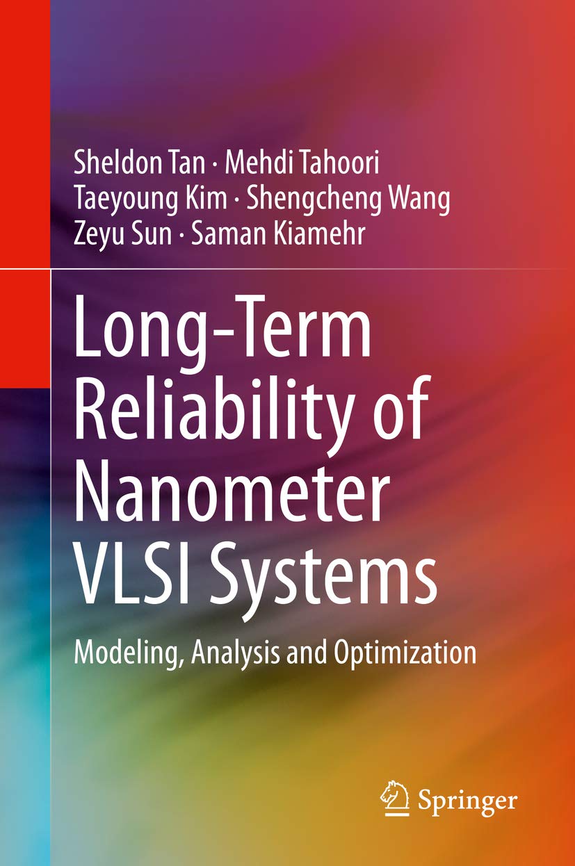 ler totalmente Long-Term Reliability of Nanometer VLSI Systems: Modeling, Analysis and Optimization (English Edition)